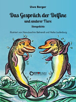 cover image of Das Gespräch der Delfine und anderer Tiere